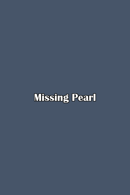 Missing Pearl Poster