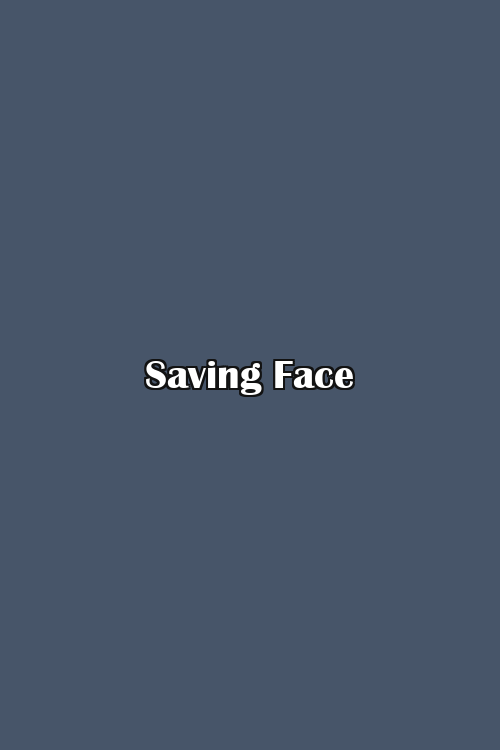 Saving Face Poster