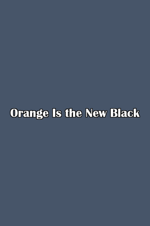 Orange Is the New Black Poster