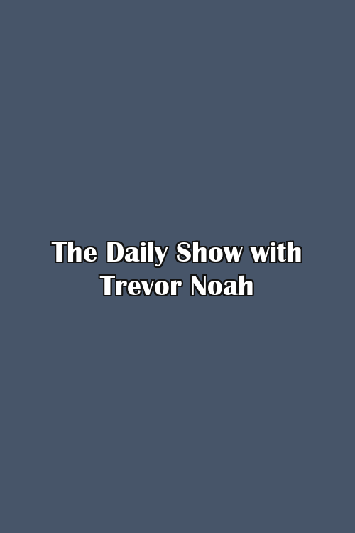 The Daily Show with Trevor Noah Poster