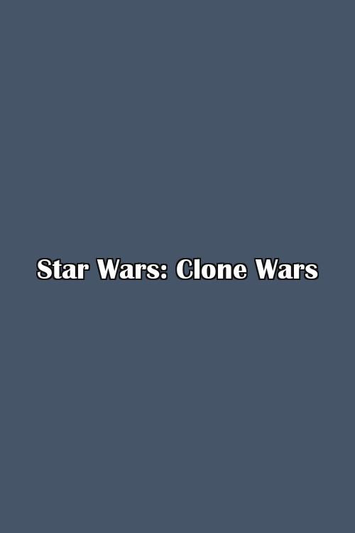 Star Wars: Clone Wars Poster