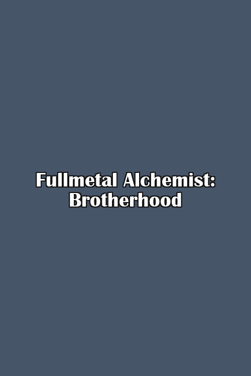 Fullmetal Alchemist: Brotherhood Poster