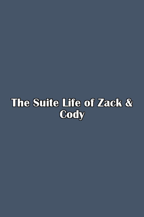 The Suite Life of Zack & Cody Poster