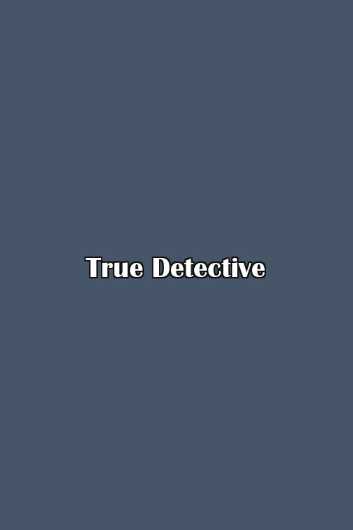 True Detective Poster