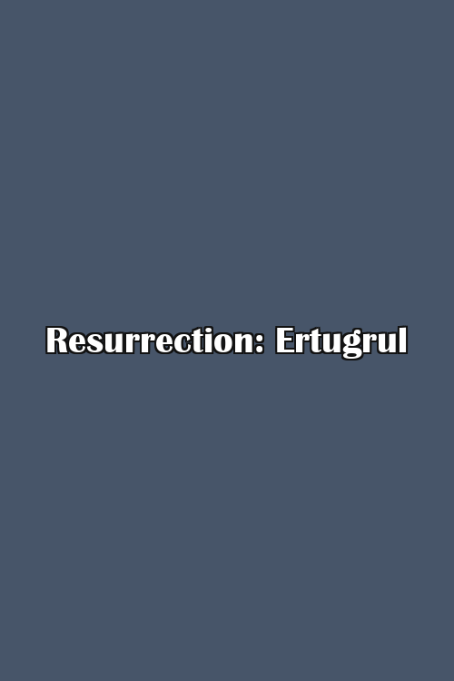 Resurrection: Ertugrul Poster