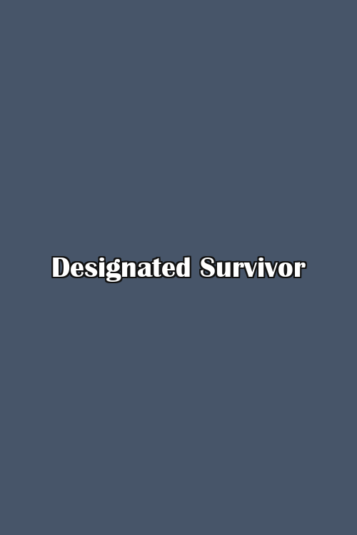 Designated Survivor Poster