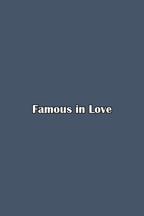 Famous in Love Poster